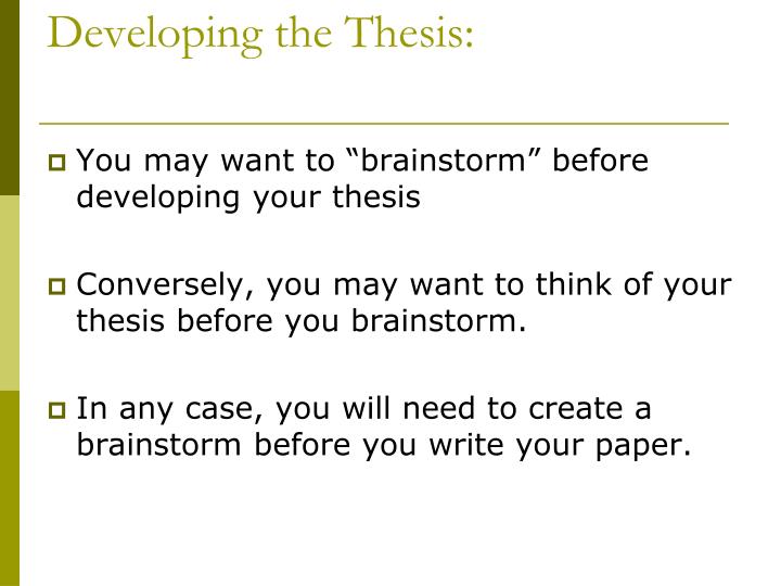 Developing a thesis sentence