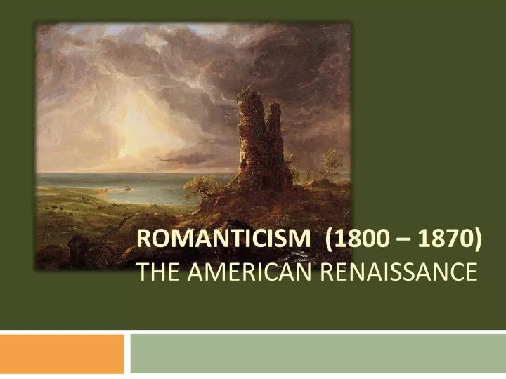 the renassance and romanticism Romanticism celebrated the individual imagination and intuition in the enduring search for individual rights and liberty as early as the renaissance, . the renassance and romanticism Romanticism celebrated the individual imagination and intuition in the enduring search for individual rights and liberty as early as the renaissance, .