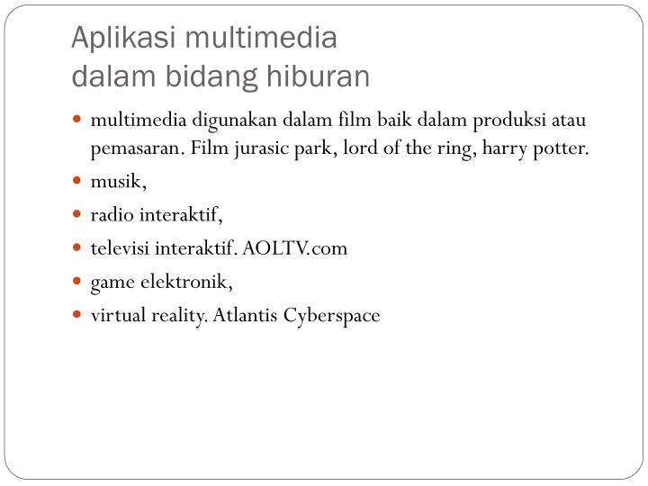 PPT - Aplikasi-Aplikasi Multimedia PowerPoint Presentation - ID:5444538