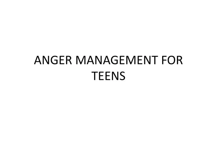 Anger Management In Teen 102