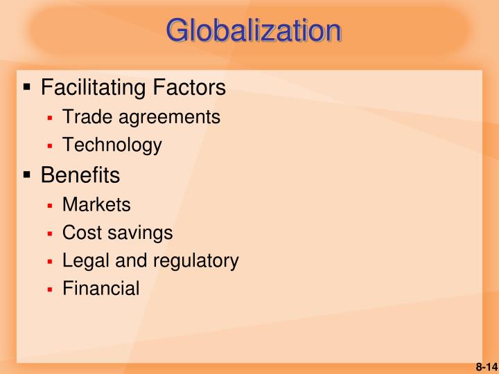 the benefits and drawbacks of the incessant process of globalization Globalization and economic development in nigeria corresponding author: adeleke omolade 7 | page economies far from fetching benefits of the global market, because they cannot compete with. the benefits and drawbacks of the incessant process of globalization Globalization and economic development in nigeria corresponding author: adeleke omolade 7 | page economies far from fetching benefits of the global market, because they cannot compete with.