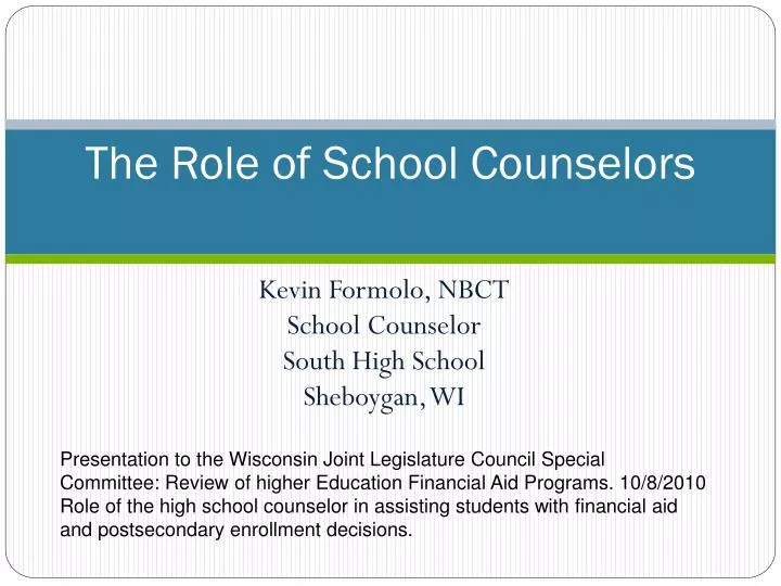 The Role Of A School Counselor
