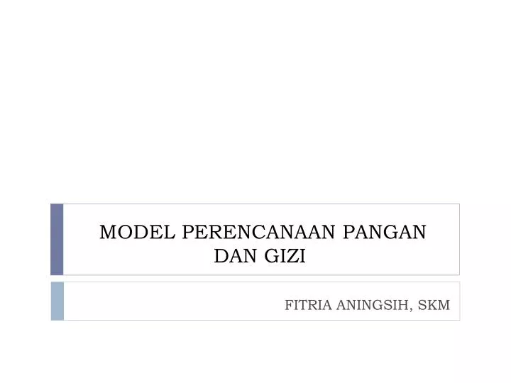 ppt model perencanaan pangan dan gizi powerpoint presentation id 5519731 ppt model perencanaan pangan dan gizi powerpoint presentation id 5519731