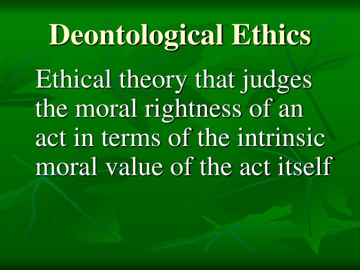 example of deontological theory in midwifery practice Utilitarian theories utilitarianism is a normative ethical theory that places the locus of right and wrong solely on the outcomes for example, slavery. example of deontological theory in midwifery practice Utilitarian theories utilitarianism is a normative ethical theory that places the locus of right and wrong solely on the outcomes for example, slavery.