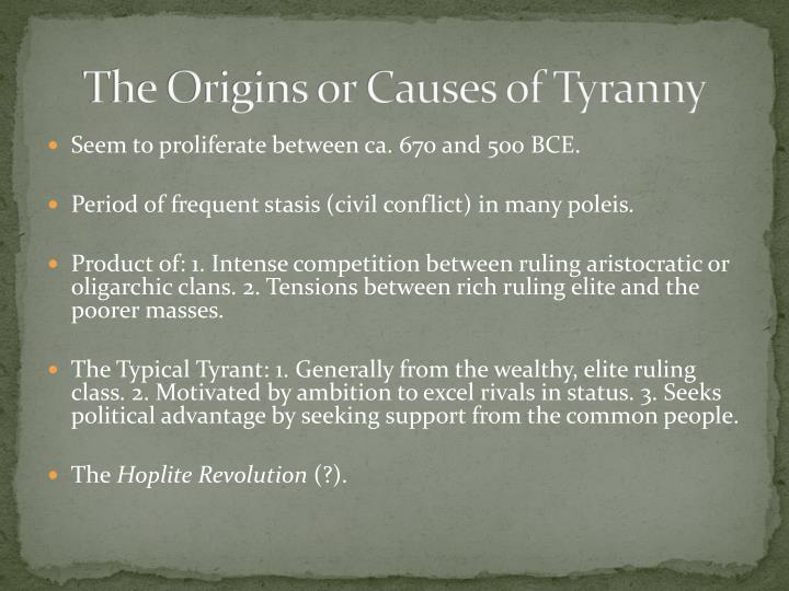 Causes Of Tyranny