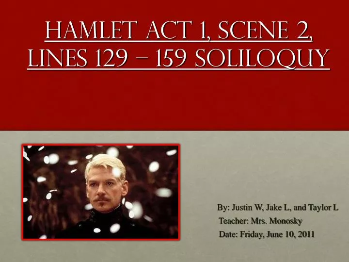 PPT Hamlet Act 1, Scene 2, Lines 129 159 Soliloquy PowerPoint