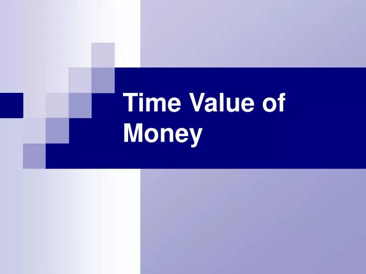 case study on time value of money case study on time value of money