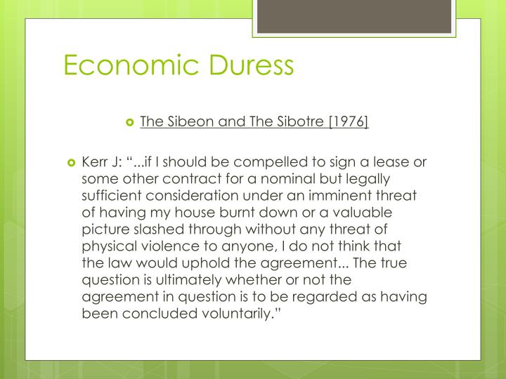 economic duress What is duress in contract law a contract formed under duress may be invalid november 10, 2010 print article or with economic duress,. economic duress What is duress in contract law a contract formed under duress may be invalid november 10, 2010 print article or with economic duress,.