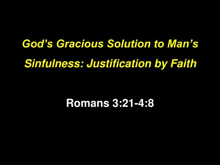 essay on justification by faith essay on justification by faith