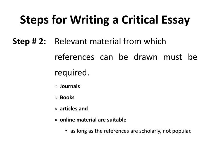 steps to write critical essay But now your instructor says that you need to take it a step further and write a synthesis essay as with any good essay, organization is critical. steps to write critical essay But now your instructor says that you need to take it a step further and write a synthesis essay as with any good essay, organization is critical.