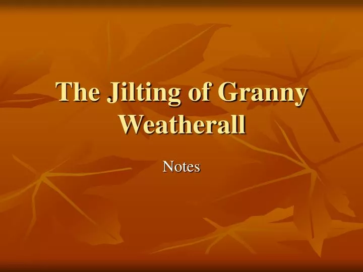 compare contrast the jilting of granny weatherall compare contrast the jilting of granny weatherall