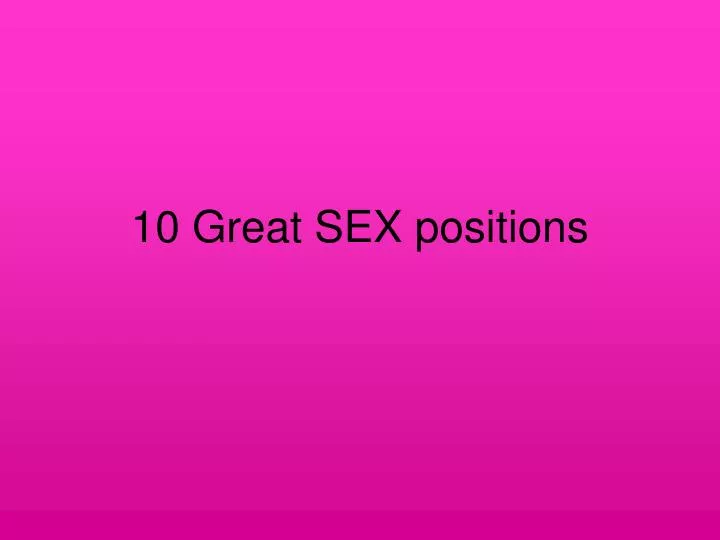 Great Sex Positions 3