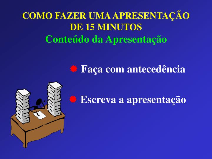 Como fazer uma boa apresentacao de seminario