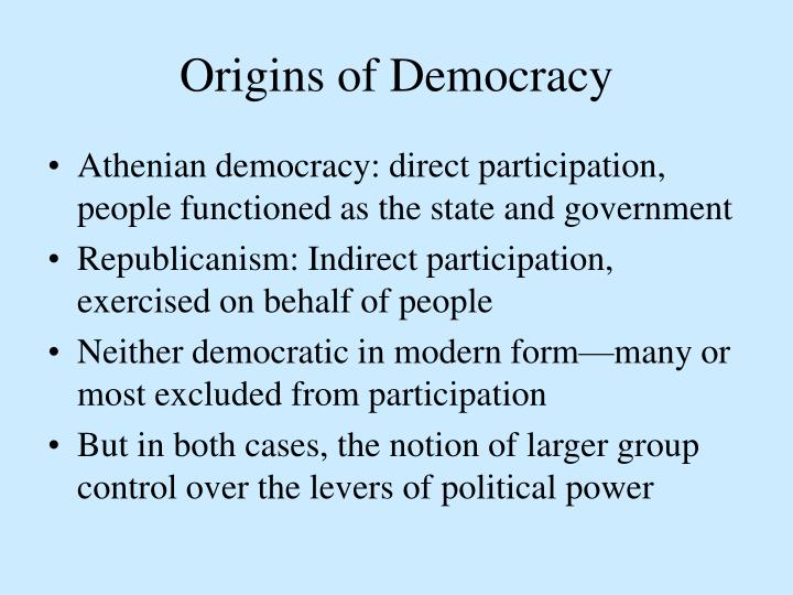 origins of democracy origins of democracy