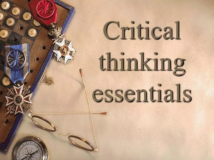 critical thinking and creative thinking ppt critical thinking and creative thinking ppt