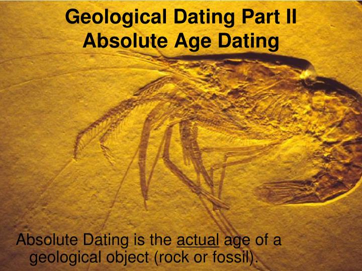 absolute dating powerpoint Absolute age dating absolute age dating review relative age dating: james hutton (1800) - much older to allow time for unconformities - 10's to 100's – a free powerpoint ppt presentation (displayed as a flash slide show) on powershowcom - id: 163323-zdc1z. absolute dating powerpoint Absolute age dating absolute age dating review relative age dating: james hutton (1800) - much older to allow time for unconformities - 10's to 100's – a free powerpoint ppt presentation (displayed as a flash slide show) on powershowcom - id: 163323-zdc1z.