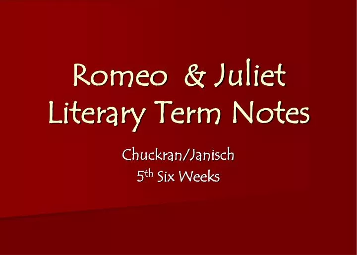 Romeo and juliet literary terms