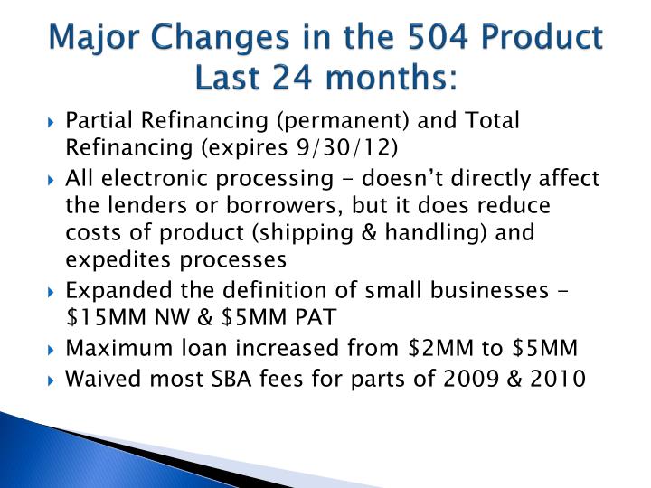 PPT - Lender Summit August 19, 2011 The Small Business Administration (SBA) 504 Loan PowerPoint ... PPT - Lender Summit August 19, 2011 The Small Business Administration (SBA) 504 Loan PowerPoint ...