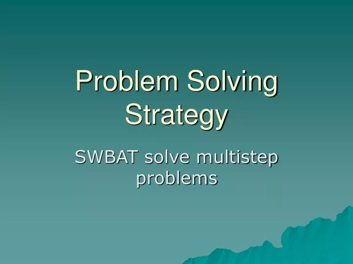 7 Steps To Problem Solving