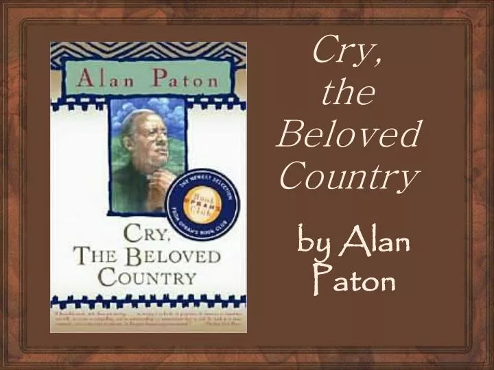 Cry The Beloved Country Essays