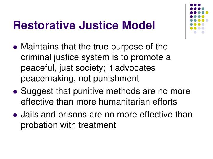 Restorative Justice Model Restorative Justice Model