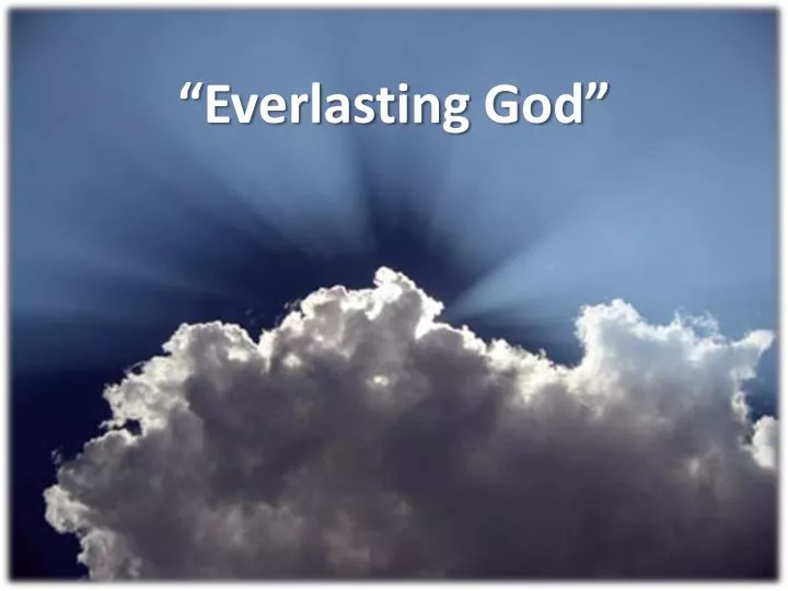 ppt everlasting god powerpoint presentation id 6062516 business presentation