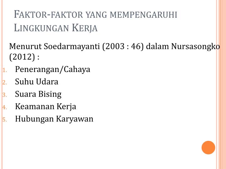 PPT  LINGKUNGAN KERJA FISIK PERUSAHAAN PowerPoint Presentation  ID