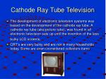 cathode ray television cathode ray television