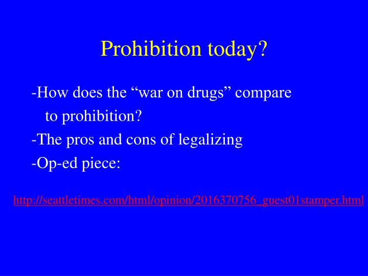 The Pros And Cons Of Prohibition