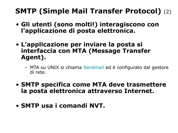 simple mail transfer protocol Smtp, the simple mail transfer protocol, carries the electronic mail of the world while other message transferring systems exist—some more efficient, some better. simple mail transfer protocol Smtp, the simple mail transfer protocol, carries the electronic mail of the world while other message transferring systems exist—some more efficient, some better.