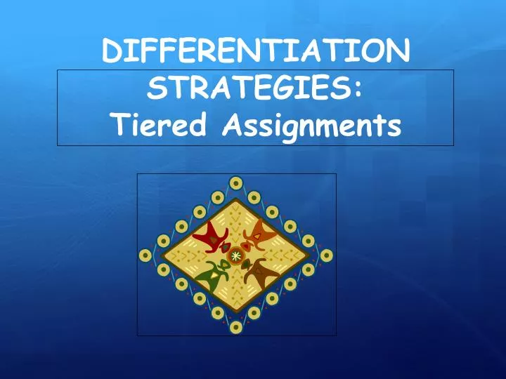 What Are Tiered Assignments