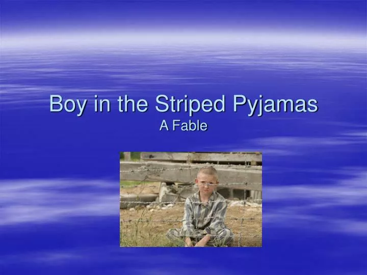 the boy in the striped pyjamas essay conclusion Title- boy in the striped pyjamas author- john boyne text type- novel date- 13 february 2013 one of the main ideas in the novel, boy in the striped pyjamas. the boy in the striped pyjamas essay conclusion Title- boy in the striped pyjamas author- john boyne text type- novel date- 13 february 2013 one of the main ideas in the novel, boy in the striped pyjamas.