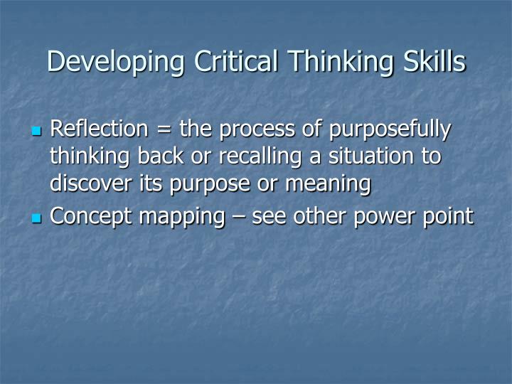 Developing critical thinking skills ppt