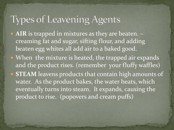 ppt baking chapter 21 powerpoint presentation id 6239770 types of leavening agents