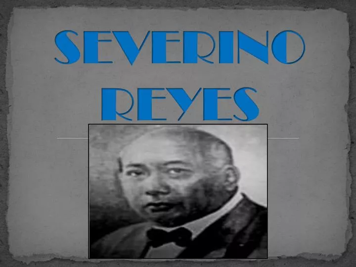 Severino Reyes net worth