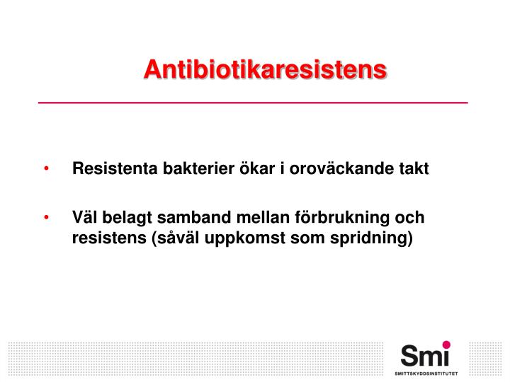 antibiotikaresistens antibiotikaresistens