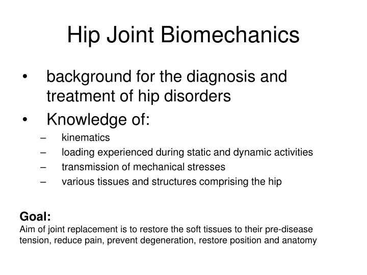 PPT - Biomechanical Principles Of The Hip And The Application To THA ...