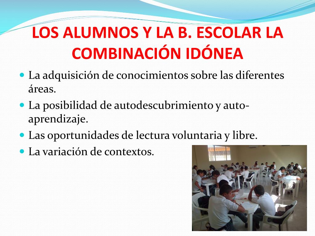 PPT BIBLIOTECA ESCOLAR UN ENTORNO CREATIVO DE APRENDIZAJE PowerPoint