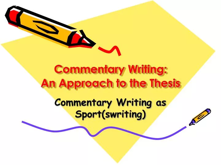 writing commentary How to write textual commentary clara fernández vara step 1: read the text • read the text several times: – first time read quickly to get a gist of what the. writing commentary How to write textual commentary clara fernández vara step 1: read the text • read the text several times: – first time read quickly to get a gist of what the.