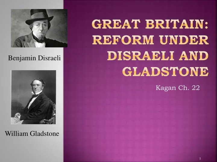 PPT Great Britain Reform under Disraeli and Gladstone PowerPoint