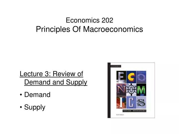 PPT Economics 202 Principles Of Macroeconomics PowerPoint