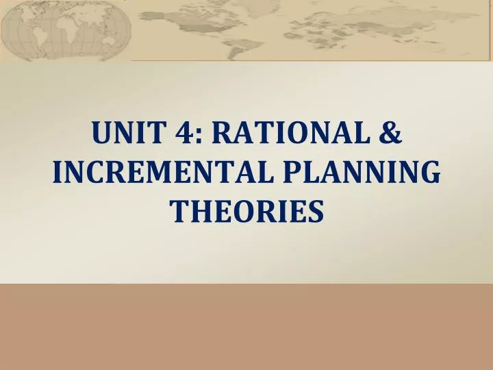 Unit 4 Theories and Principles for Planning