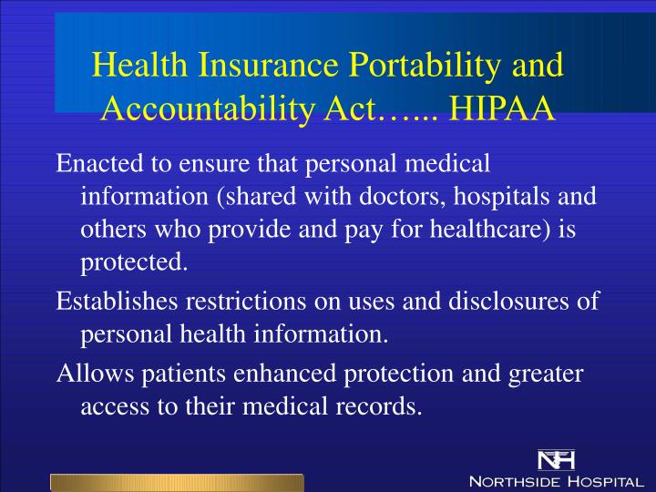 The Health Information Portability And Accountability Act