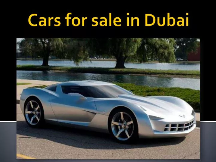 PPT - Cars for sale in Dubai PowerPoint Presentation - ID:6731475
