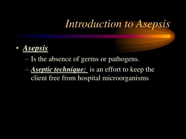 compare medical asepsis and surgical asepsis