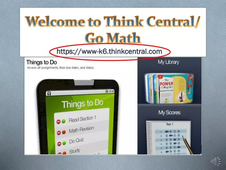 PPT to Think Central/ Go Math PowerPoint Presentation ID