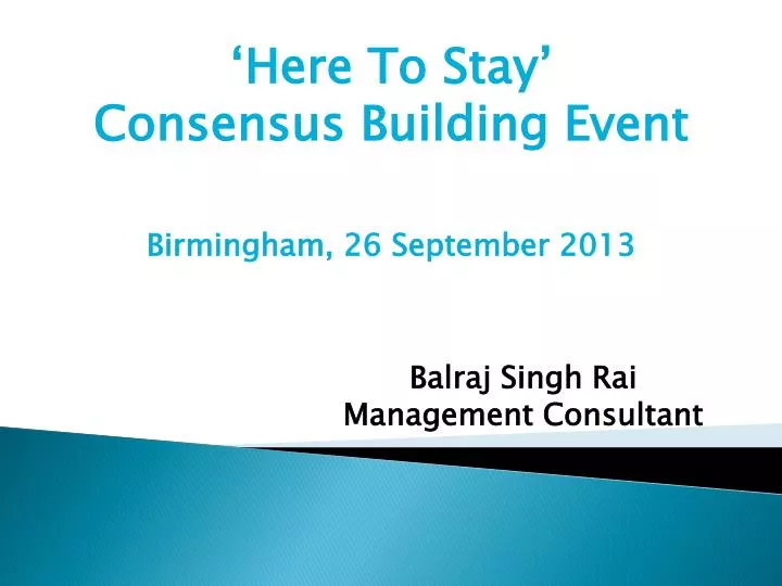 the politics of consensus building the politics of consensus building