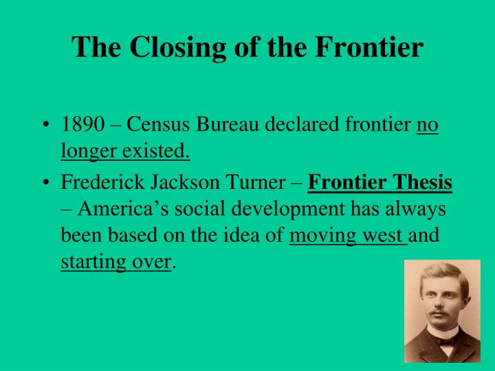The closing of the west the turner thesis