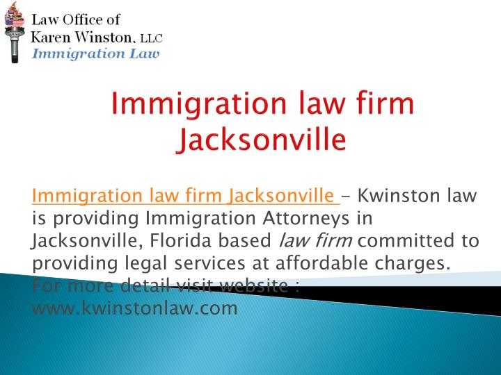 PPT - Best Immigration law Firm in Jacksonville PowerPoint Presentation ...