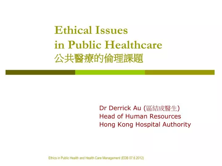 current ethical issues in health care management current ethical issues in health care management